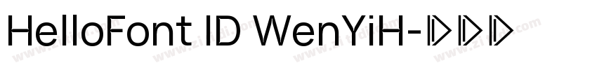 HelloFont ID WenYiH字体转换